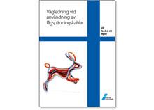 Vägledning vid användning av lågspänningskablar