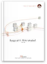 Byggsätt: Mikrokabel - villa