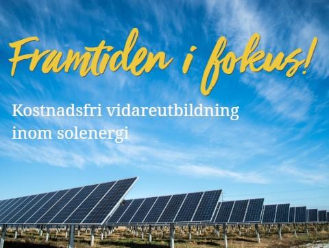 Kostnadsfri vidareutbildning inom solenergi!